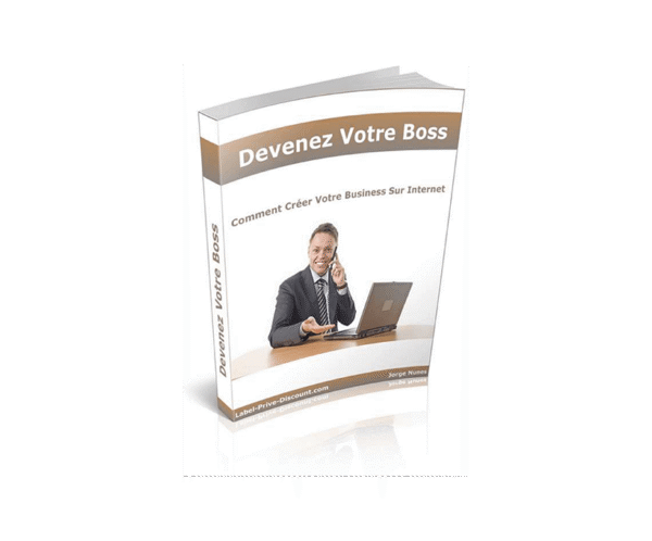 Devenir votre boss